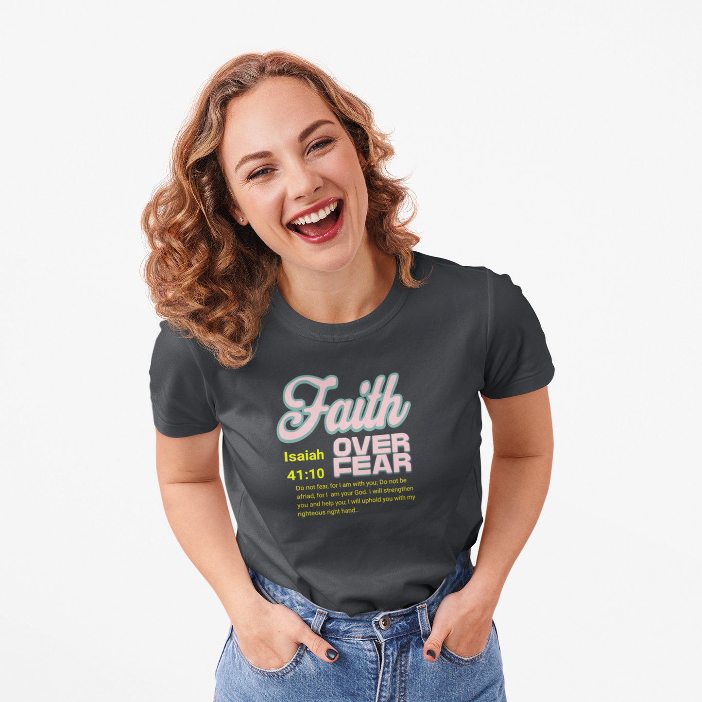 Faith Over Fear T‑Shirt – Isaiah 41:10 Inspirational Christian Tee