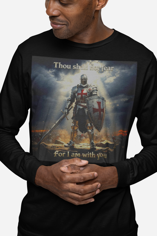 Crusader Knight Long Sleeve Tee – "Thou Shall Not Fear, For I Am With You"